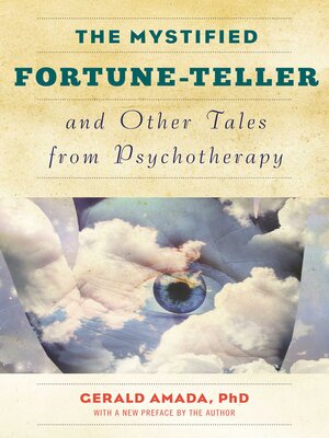 cover image of The Mystified Fortune-Teller and Other Tales from Psychotherapy
